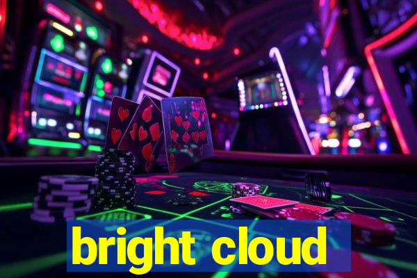 bright cloud